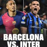 SHOCKING TWIST: Barcelona vs Inter Milan Semifinal Plunged Into Controversy Hours Before Kick-Off